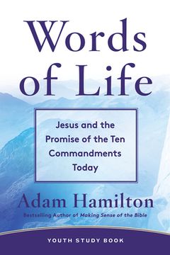 portada Words of Life Youth Study Book: Jesus and the Promise of the ten Commandments Today (en Inglés)