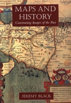 portada Maps and History: Constructing Images of the Past (en Inglés)