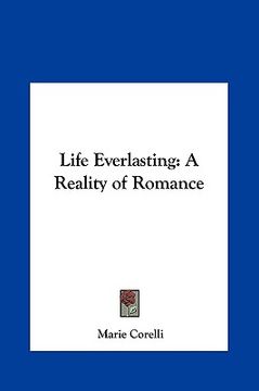portada life everlasting: a reality of romance (en Inglés)