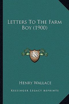 portada letters to the farm boy (1900) (en Inglés)