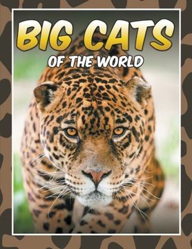portada Big Cats of the World (en Inglés)