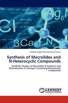 portada synthesis of macrolides and n-heterocyclic compounds (en Inglés)