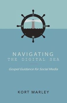 portada Navigating the Digital Sea: Gospel Guidance for Social Media