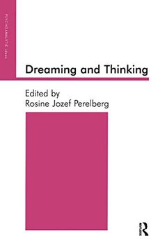 portada Dreaming and Thinking (Psychoanalytic Ideas) (en Inglés)