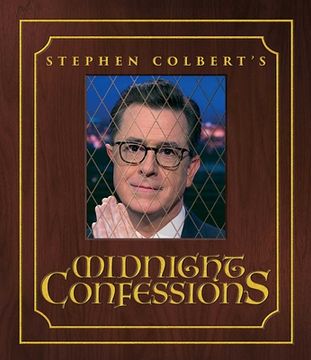 portada Stephen Colbert's Midnight Confessions (en Inglés)