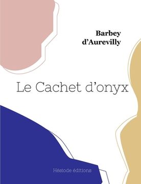 portada Le Cachet d'onyx (en Francés)