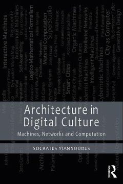 portada Architecture in Digital Culture: Machines, Networks and Computation (en Inglés)