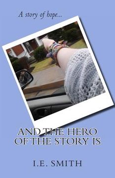 portada And The Hero Of The Story Is