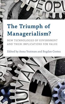 portada The Triumph of Managerialism? New Technologies of Government and Their Implications for Value (en Inglés)