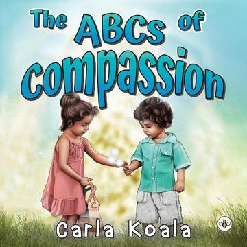 portada The Abcs of Compassion (en Inglés)
