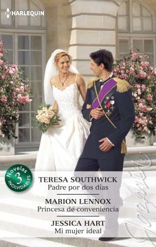 portada Padre por dos Dias; Princesa de Conveniencia; Mi Mujer Ideal (in Spanish)