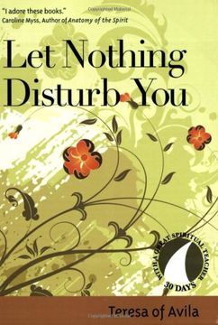 portada Let Nothing Disturb You: Teresa of Avila (30 Days With a Great Spiritual Teacher) (libro en Inglés)