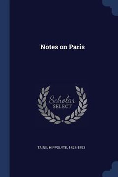 portada Notes on Paris (en Inglés)