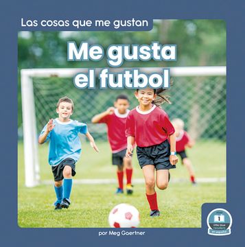 portada Me Gusta El Futbol (I Like Soccer)