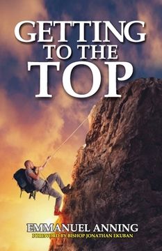 portada Getting to the Top (en Inglés)