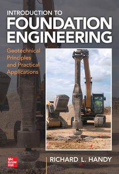portada Foundation Engineering: Geotechnical Principles and Practical Applications (en Inglés)