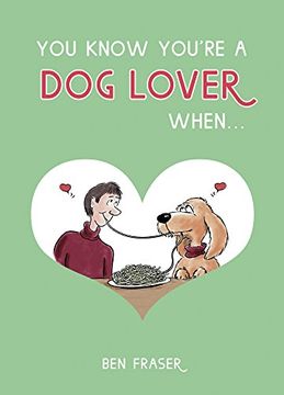 portada You Know You're a dog Lover When. (en Inglés)