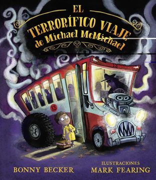 portada El Terrorífico Viaje de Michael Mcmichael (Picarona) (in Spanish)