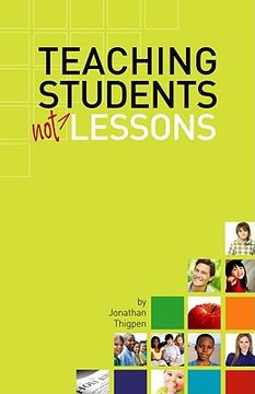 portada teaching students not lessons (en Inglés)