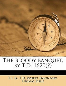 portada the bloody banquet, by t.d. 1620(?) (in English)