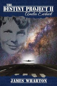 portada The Destiny Project II: Amelia Earhart (en Inglés)