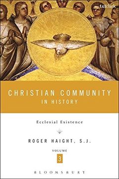 portada Christian Community in History, Volume 3: Ecclesial Existence (in English)