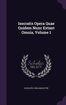 portada Isocratis Opera Quae Quidem Nunc Extant Omnia, Volume 1