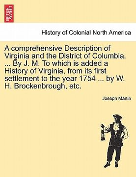 portada a comprehensive description of virginia and the district of columbia. ... by j. m. to which is added a history of virginia, from its first settlemen (in English)