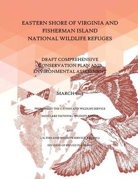 portada Eastern Shore of Virginia and Fisherman Island National Wildlife Refuges: Draft Comprehensive Conservation Plan and Environmental Assessment (en Inglés)