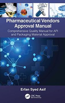 portada Pharmaceutical Vendors Approval Manual: A Comprehensive Quality Manual for api and Packaging Material Approval (en Inglés)