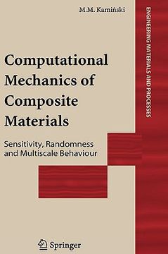 portada computational mechanics of composite materials: sensitivity, randomness and multiscale behaviour (en Inglés)