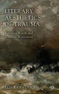 portada Literary Aesthetics of Trauma: Virginia Woolf and Jeanette Winterson (in English)