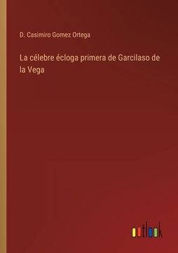 portada La célebre écloga primera de Garcilaso de la Vega (in Spanish)