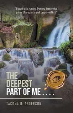 portada The Deepest Part of Me . . . .: Echoes of My Soul