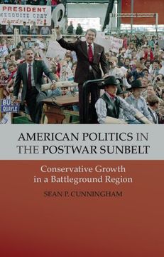 portada American Politics in the Postwar Sunbelt: Conservative Growth in a Battleground Region (Cambridge Essential Histories) (en Inglés)