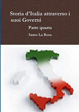 portada Storia D'italia Attraverso i Suoi Governi Parte Quarta (en Italiano)