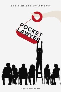 portada The Film and TV Actor's Pocketlawyer: Legal Basics Every Actor Should Know Volume 1 (en Inglés)