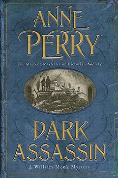 portada Dark Assassin (William Monk Mystery, Book 15): A Dark and Gritty Mystery From the Depths of Victorian London (en Inglés)
