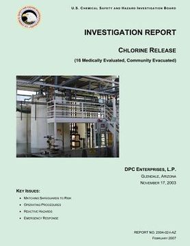 portada Investigation Report: Chlorine Release (16 Medically Evaluated, Community Evacuated) (en Inglés)