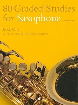 portada 80 Graded Studies for Saxophone, Book One: (Alto/Tenor) (en Inglés)