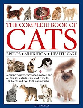 portada Complete Book of Cats: A Comprehensive Encyclopedia of Cats With a Fully Illustrated Guide to Breeds and Over 1500 Photographs 