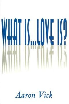 portada what is...love is? (in English)