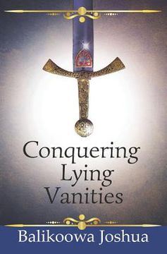 portada Conquering Lying Vanities (en Inglés)