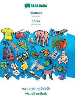 portada BABADADA, íslenska - norsk, myndræn orðabók - visuell ordbok: Icelandic - Norwegian, visual dictionary 
