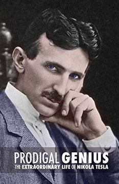 portada Prodigal Genius: The Extraordinary Life of Nikola Tesla (en Inglés)
