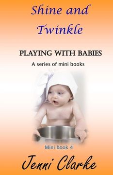 portada Playing with Babies mini book 4 Shine and Twinkle (en Inglés)
