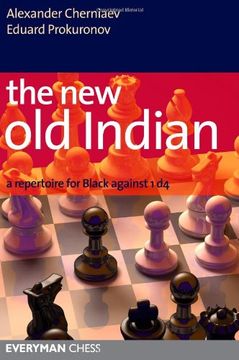 portada The new old Indian: A Repertoire for Black Against 1 d4 (en Inglés)