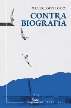 portada Contra Biografia (en Gallego)