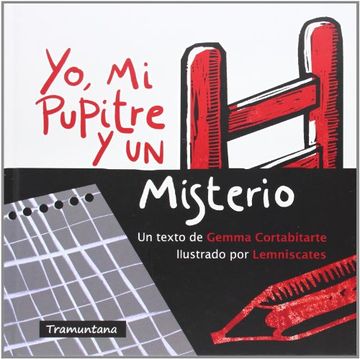 portada Yo, mi Pupitre y un Misterio (in Spanish)