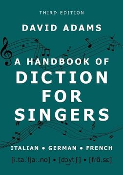 portada A Handbook of Diction for Singers: Italian, German, French (en Inglés)